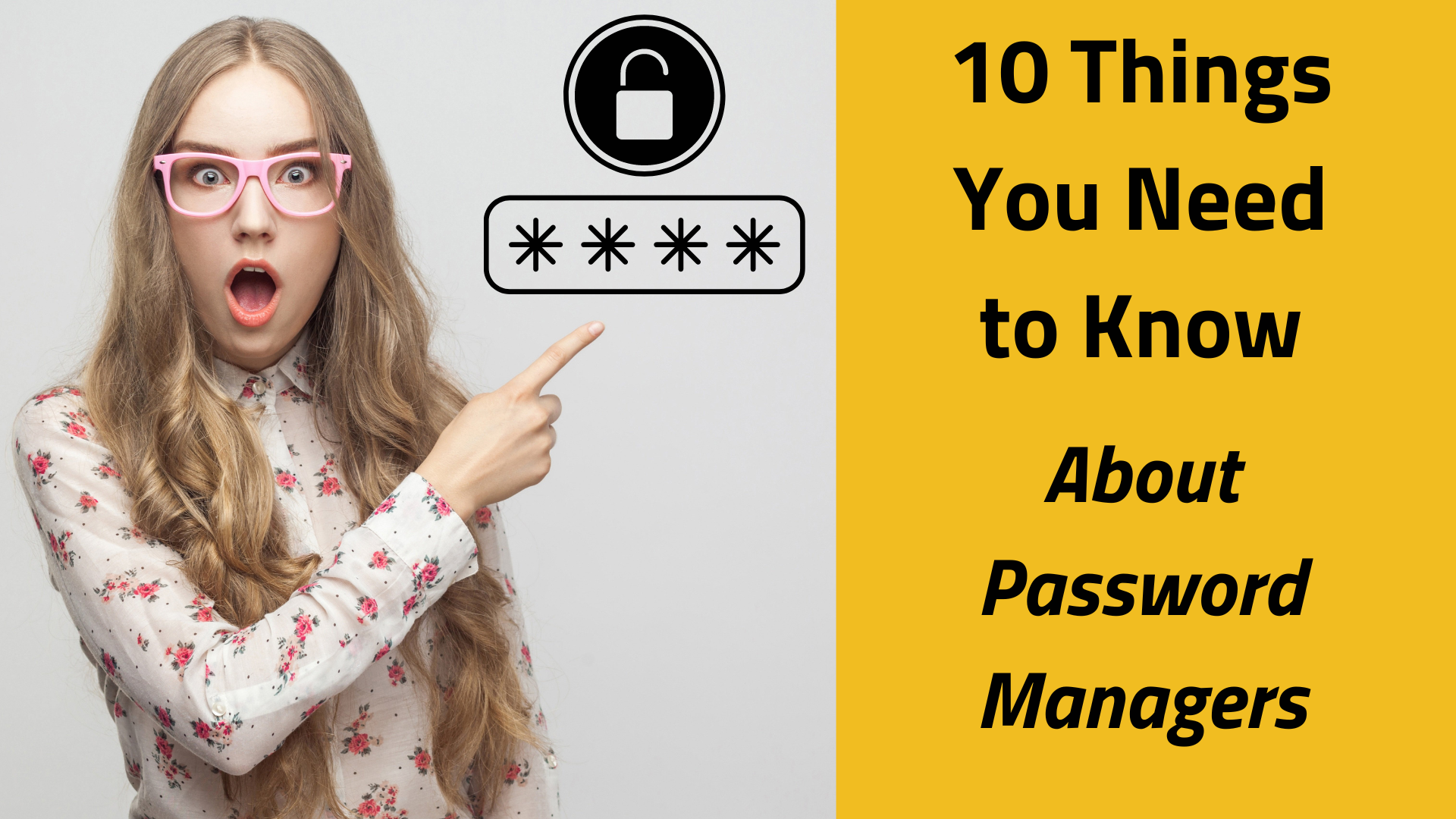 10 Things You Need to Know About Password Managers
